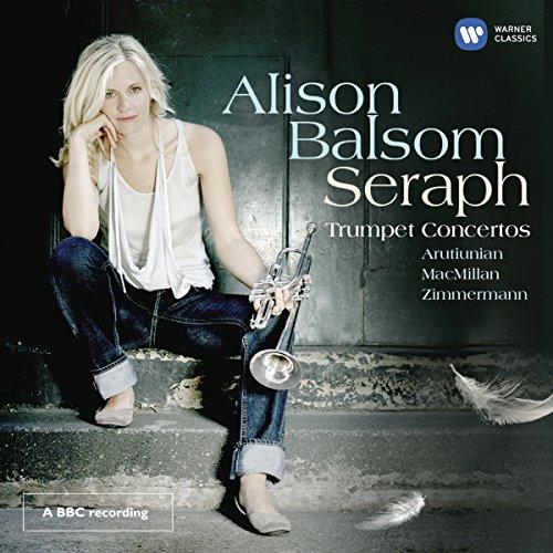 Alison Balsom MacMillan Takemitsu - Seraph: Trompetenkonzerte