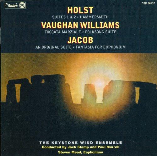 Holst / Williams / Jacob - Suites 1 & 2, Hammersmith, Toccata Marziale etc.