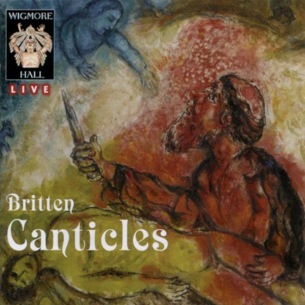 Britten - Canticles MARK PADMORE Iestyn Davis FARNSWORTH
