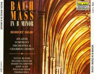 Bach / Robert Shaw - Mass In B Minor MCNAIR ZIEGLER