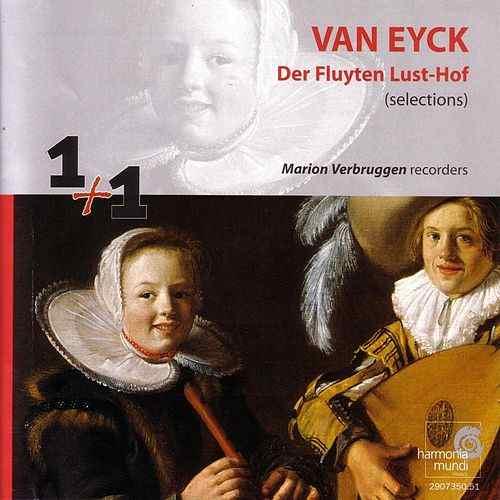 Van Eyck / Marion Verbruggen - Der Fluyten Lust-Hof