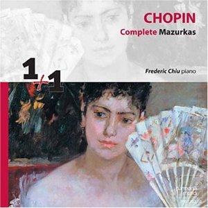 Chopin / Frederic Chiu - Complete Mazurkas