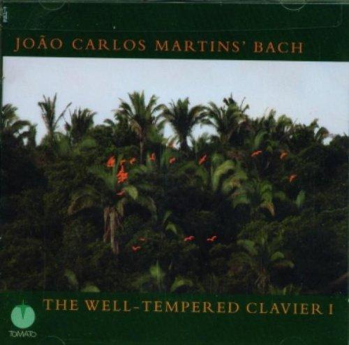 Carlos Martins, Joao - The Well-Tempered Clavier I