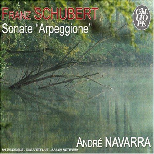 Schubert Schumann Navarra - Sonate "Arpeggione" DVORAK