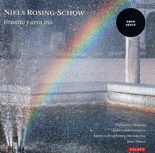 Rosing-Schow / Thorel / VA - Granito y Arco Iris