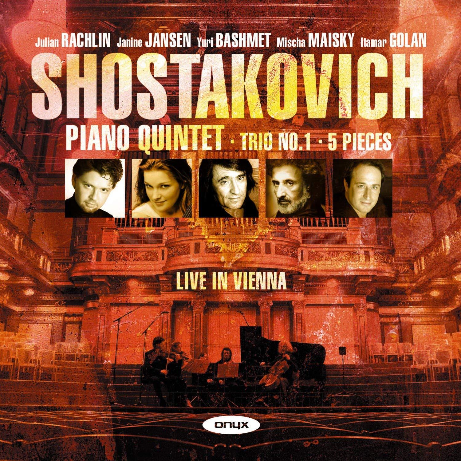 Shostakovich Rachlin Jansen - Piano Quintet, Piano Trio I, etc. LIVE in VIENNA