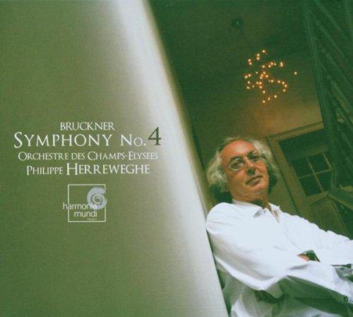 Bruckner / Herreweghe / Orch. Champs-Élysées - Symphony No.4 "Romantique" A 95