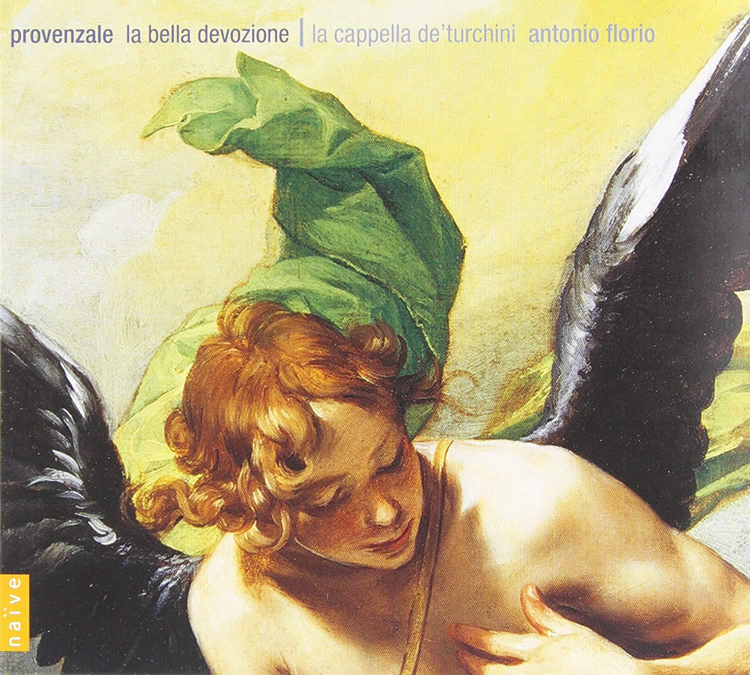 Provenzale / Caresana / La Cappella de Turchini - La Bella Devozione FLORIO