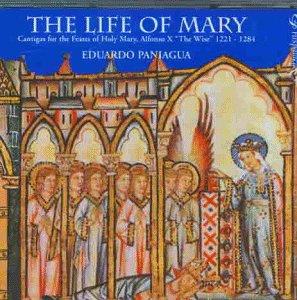 Paniagua, Eduardo & Alfonso X El Sabio - The Life of Mary - Cantigas for the Feasts of Holy Mary, Alfonso X The Wise 1221 - 1284 Doppel-CD