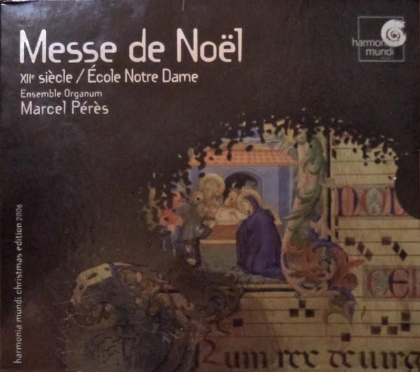 École Notre Dame / Pérès - Messe De Noel ENSEMBLE ORGANUM