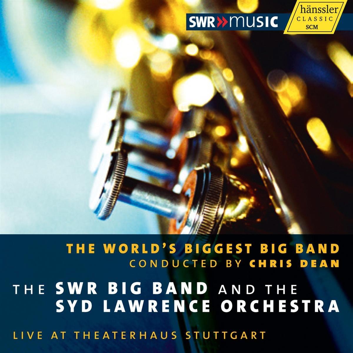 Swr Big Band / Syd Lawrence Orchestra - World's Biggest cond. Chris Dean