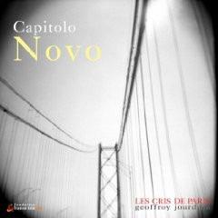 Les Cris De Paris - Geoffroy Jourdain - Capitolo Novo