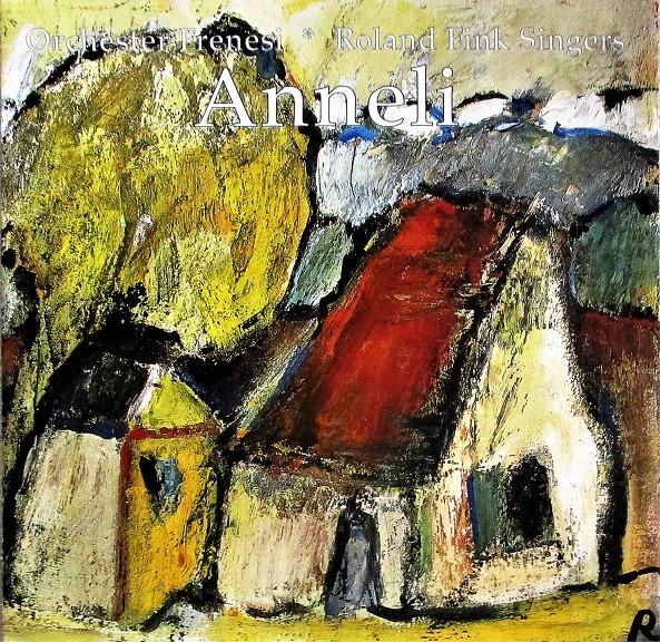 Orchester Frenesí, Roland Fink Singers - Anneli