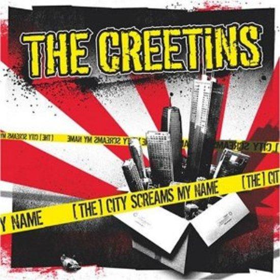 Creetins, the - The City Screams My Name