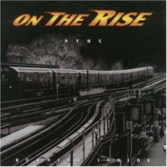 On the Rise - Burning Inside