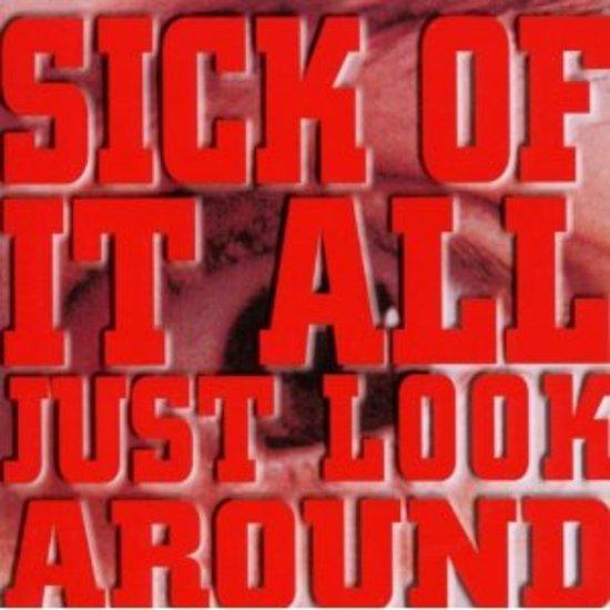 Sick of it All - Just Look Around