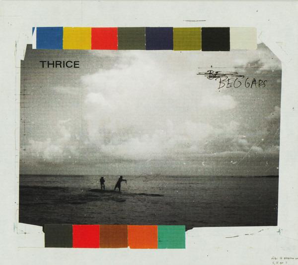 Thrice - Beggars