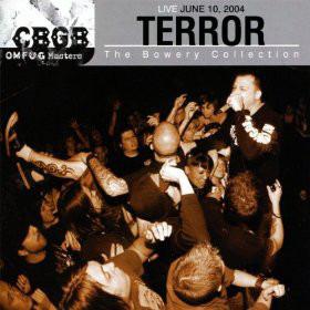 Terror - Live June 10, 2004 - The Bowery Collection