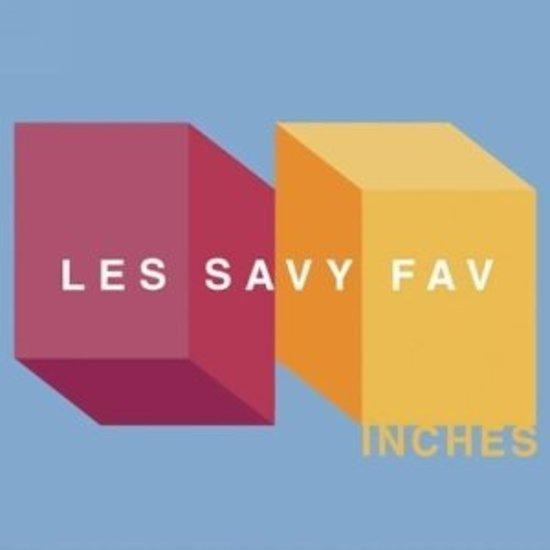 Les Savy Fav - Inches