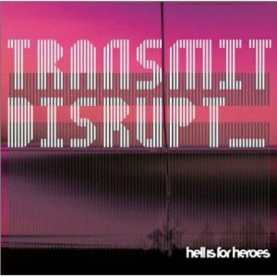 Hell Is For Heroes - Transmit Disrupt