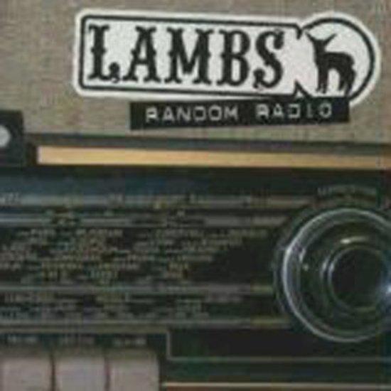 Lambs - Random Radio