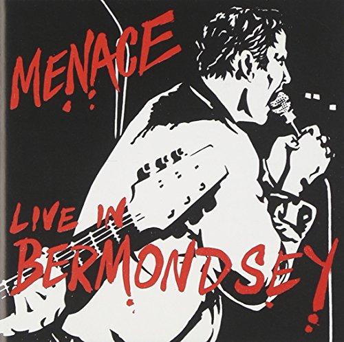 Menace - Live in Bermondsey