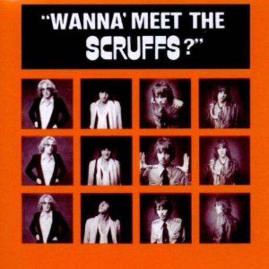 Scruffs - Wanna meet the Scruffs?