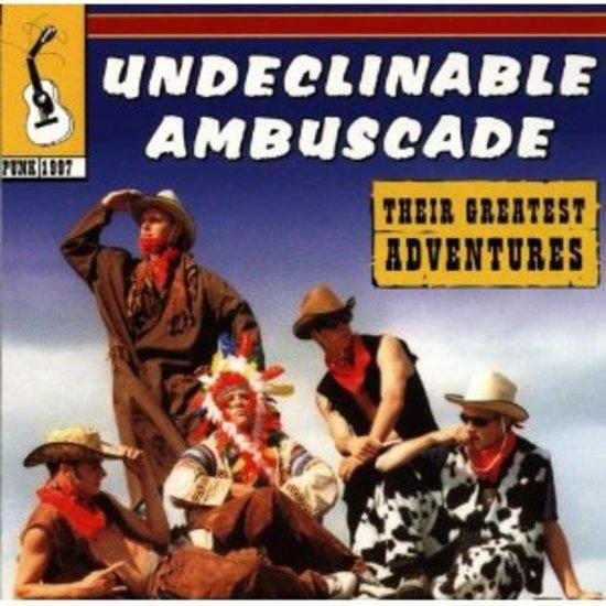 Undeclinable Ambuscade - Their Greatest Adventures RAR