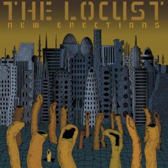 Locust, the - New Erections