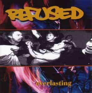 Refused - Everlasting