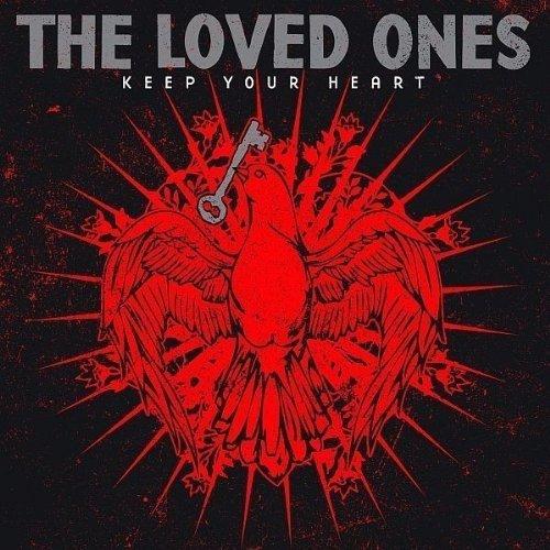 Loved Ones, The - Keep Your Heart