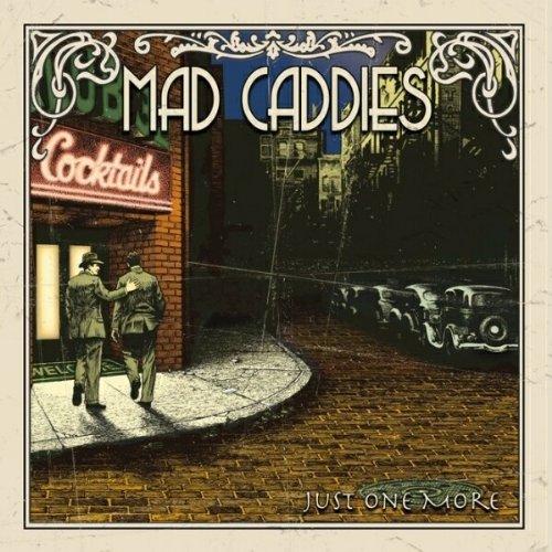 Mad Caddies - Just One More FAT WRECK