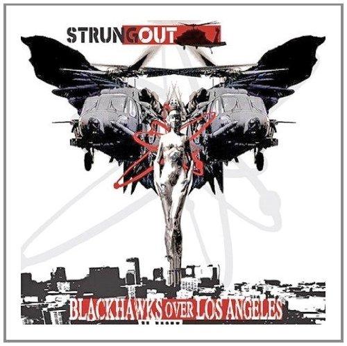 Strung Out - Blackhawks Over Los Angeles