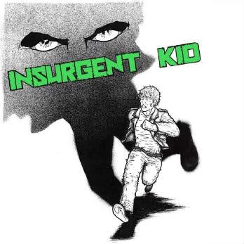 Insurgent Kid - Paranoia BAD NERVE