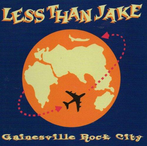 Less Than Jake - Gainesville Rock City