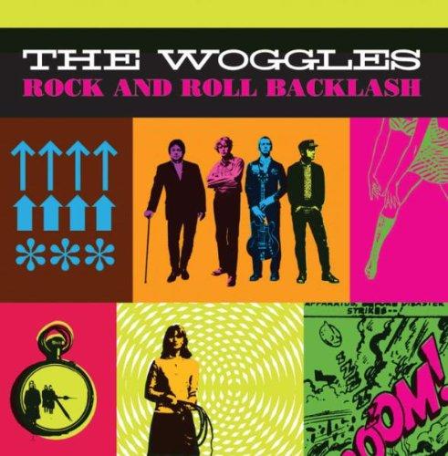 Woggles, the - Rock And Roll Backlash