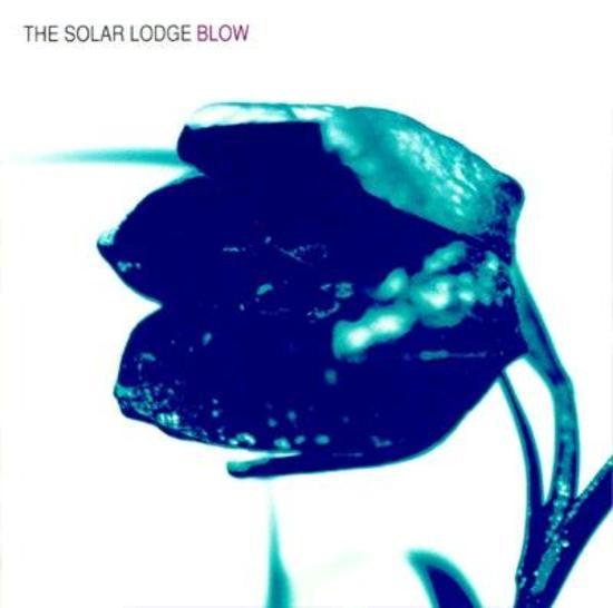 Solar Lodge, the - Blow