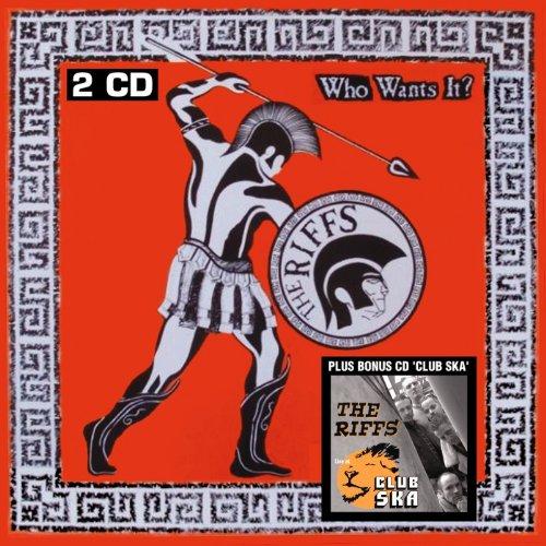 Riffs, the - Who Wants It? / Live At Club Ska