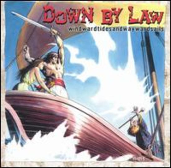 Down By Law - windwardtidesandwaywardsails DAG NASTY