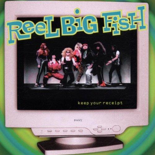 Reel Big Fish - Keep Your Receipt EP