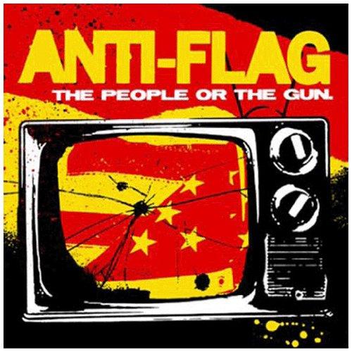 Anti-Flag - The People Or the Gun