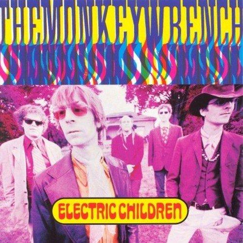 Monkeywrench, the - Electric Children