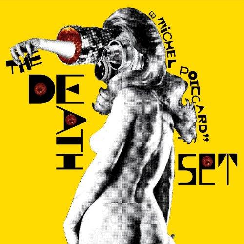 Death Set, the - Michel Poiccard SPANK ROCK DIPLO