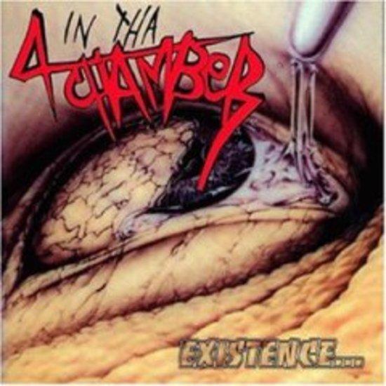 4 in tha Chamber - Existence...
