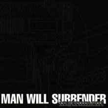 Man Will Surrender - Instrument