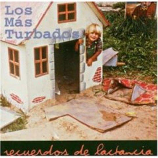 Mas Turbados, los - Recuerdos de Lactancia