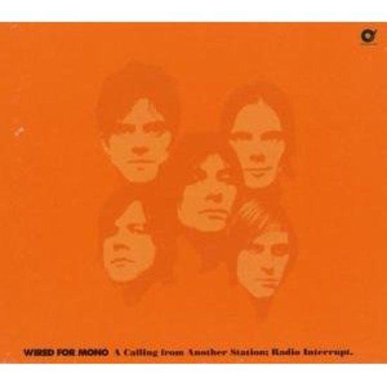 Wired For Mono - A Calling From Another Station