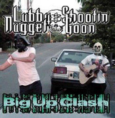 Lubby Nugget / Shootin' Goon - Big Up Clash