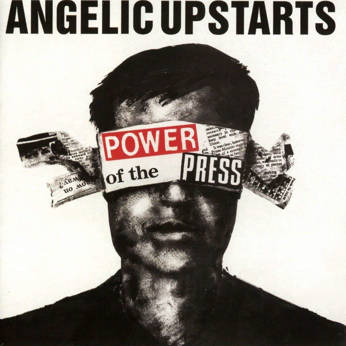 Angelic Upstarts - Power of the Press