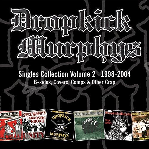 Dropkick Murphys - Singles Collection Vol.2